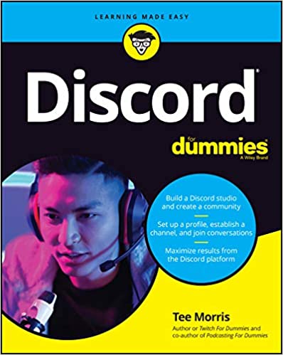 Discord For Dummies (For Dummies (Computer/Tech)) [2020] - Original PDF